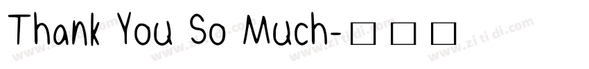 Thank You So Much字体转换